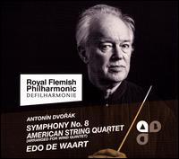 Antonn Dvork: Symphony No. 8 - Royal Flemish Philharmonic Wood Quintet; Royal Flemish Philharmonic; Edo de Waart (conductor)