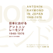 Antonn Raymond in Japan (1948-1976)