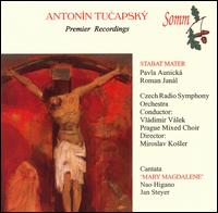 Antonn Tucapsk: Stabat Mater; Mary Magdalene - Jan Steyer (organ); Nao Higano (soprano); Pavla Aunick (mezzo-soprano); Roman Manl (baritone);...