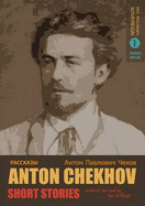 Anton Chekhov 1 - Short Stories CD (English) - Chekhov, Anton, and Bollinger, Max, and Garnett, Constance (Translated by)