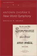 Anton?n DvoYßk's New World Symphony