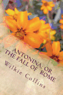 Antonina; Or, the Fall of Rome