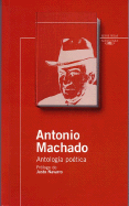 Antonio Machado: Antologia Poetica