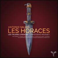 Antonio Salieri: Les Horaces - Andrew Foster-Williams (vocals); Cyrille Dubois (vocals); Eugnie Lefebvre (vocals); Jean-Sbastien Bou (vocals);...