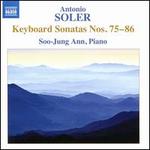 Antonio Soler: Keyboard Sonatas Nos. 75-86
