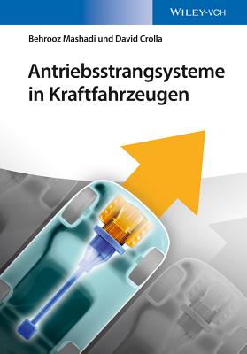 Antriebsstrangsysteme in Kraftfahrzeugen - Mashadi, Behrooz, and Crolla, David