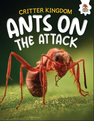 Ants on the Attack - Storm, Rebecca