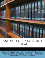 Anuario De Estadstica Fiscal