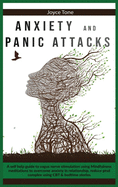 Anxiety and Panic Attacks: A self help guide to vagus nerve stimulation using mindfulness meditations to overcome anxiety in relationship, reduce ptsd complex using CBT and bedtime stories