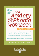 Anxiety & Phobia Workbook: 4th Edition