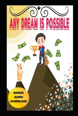 Any Dream is Possible - Stevens, Bill