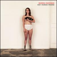 Any Human Friend - Marika Hackman