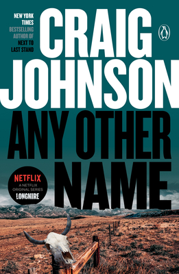 Any Other Name: A Longmire Mystery - Johnson, Craig