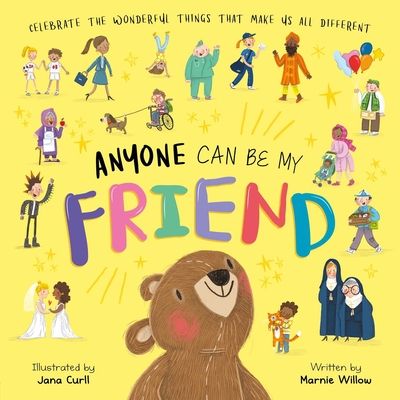 Anyone Can Be My Friend-Celebrate the Wonderful Things That Make Us Different: Padded Board Book - Igloobooks