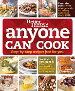 Anyone Can Cook: Step-By-Step Recipes Just for You