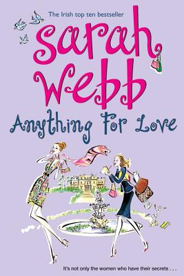 Anything For Love - Webb, Sarah