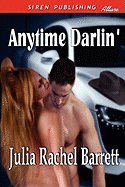 Anytime Darlin' (Siren Publishing Allure) - Barrett, Julia Rachel