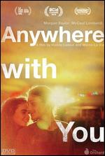 Anywhere With You - Hanna Ladoul; Marco LaVia