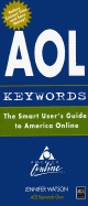 AOL Keywords: The Smart User's Guide to America Online - Watson, Jennifer, and Kallen