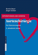 Aortenchirurgie: Ein Patientenratgeber