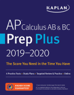 AP Calculus AB & BC Prep Plus 2019-2020: 6 Practice Tests + Study Plans + Targeted Review & Practice + Online