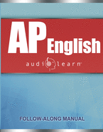 AP English AudioLearn: Complete Review for Advanced Placement English