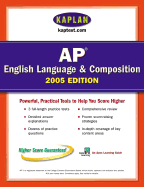 AP English Language and Composition 2005: An Apex Learning Guide
