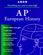 AP European History 3e - Levy, Joan U, Ph.D., and Arco, and Levy, Norman