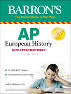AP European History: With 2 Practice Tests
