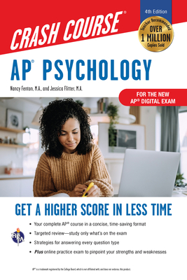 AP Psychology Crash Course, Book + Online: Get a Higher Score in Less Time - Fenton, Nancy, and Flitter, Jessica, Ms.