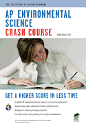Ap(r) Environmental Science Crash Course Book + Online: Get a Higher Score in Less Time