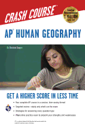 Ap(r) Human Geography Crash Course Book + Online: Get a Higher Score in Less Time