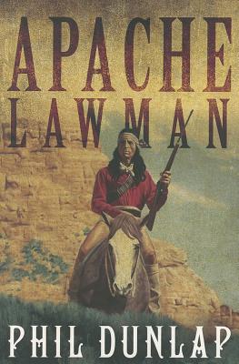 Apache Lawman - Dunlap, Phil