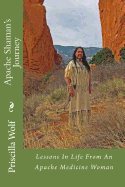 Apache Shaman's Journey
