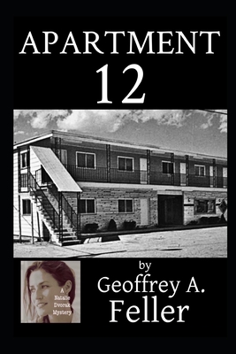 Apartment 12 - Feller, Geoffrey a