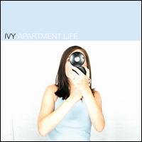 Apartment Life - Ivy