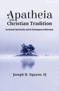 Apatheia in the Christian Tradition