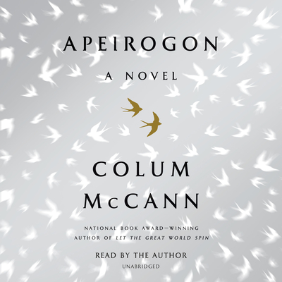 Apeirogon: A Novel - McCann, Colum (Read by)