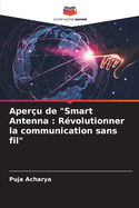 Aper?u de "Smart Antenna: R?volutionner la communication sans fil"