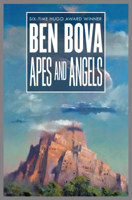 Apes and Angels - Bova, Ben, Dr.