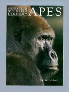 Apes - Grace, Eric S, and Lawrence, R D (Editor)