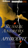 Aphrodite - Andrews, Russell, and Schirner, Buck (Read by)