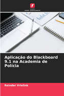 Aplicao do Blackboard 9.1 na Academia de Polcia