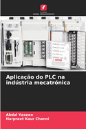 Aplica??o do PLC na indstria mecatr?nica