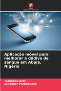 Aplica??o m?vel para melhorar a ddiva de sangue em Abuja, Nig?ria