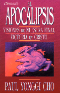 Apocalipsis: Visiones de Nuestra Victoria Final: Revelation: Visions of Our Victory in Christ