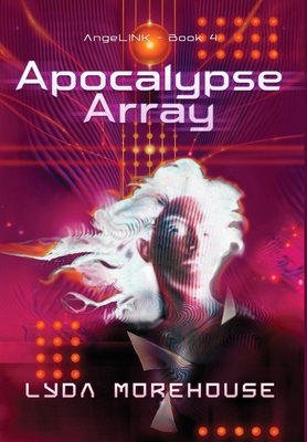 Apocalypse Array - Morehouse, Lyda