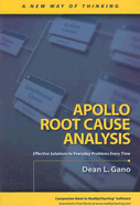 Apollo Root Cause Analysis: A New Way of Thinking - Gano, Dean L