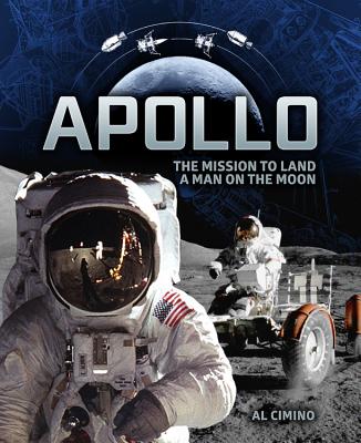Apollo: The Mission to Land a Man on the Moon - Cimino, Al