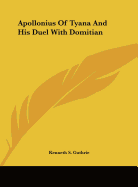 Apollonius of Tyana and His Duel with Domitian